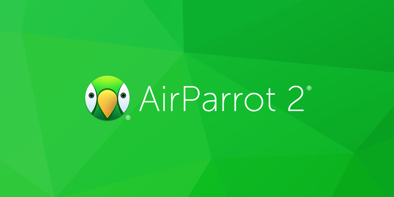 AirParrot 2